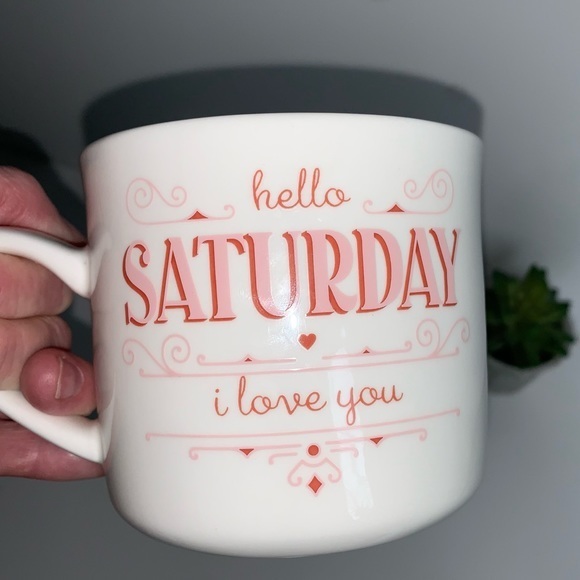 Opal House large Mug gift for that hard worker.  “Hello Saturday, I love… - Picture 5 of 5